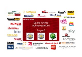 Danke für Ihre
Aufmerksamkeit!
              C
   Fragen?




    Copyright Maxymiser 2013
 