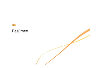 04
Resümee
 