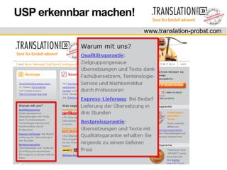 USP erkennbar machen!
                        www.translation-probst.com
 