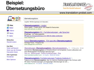 Beispiel:
Übersetzungsbüro
                   www.translation-probst.com
 