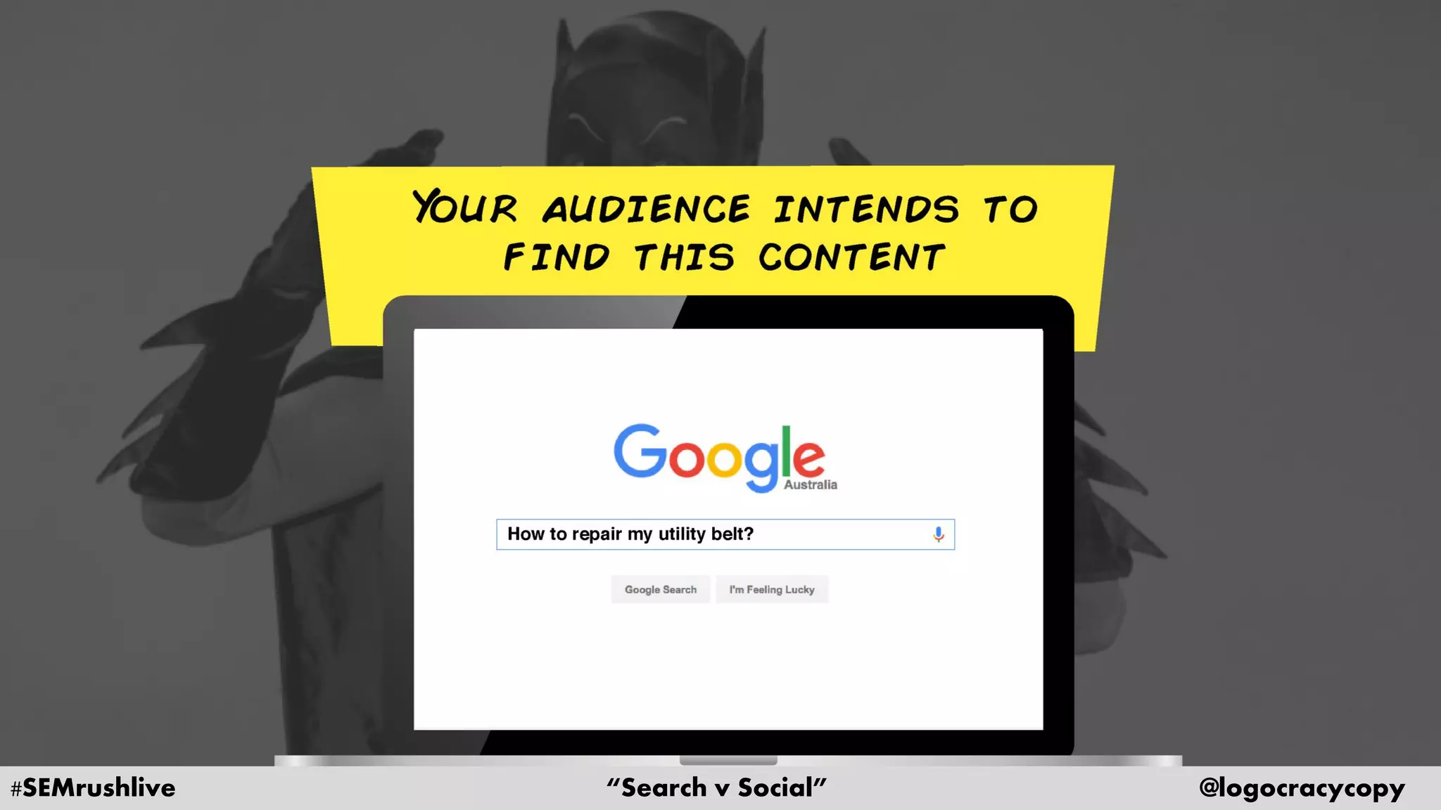 #SEMrushlive “Search v Social” @logocracycopy
 