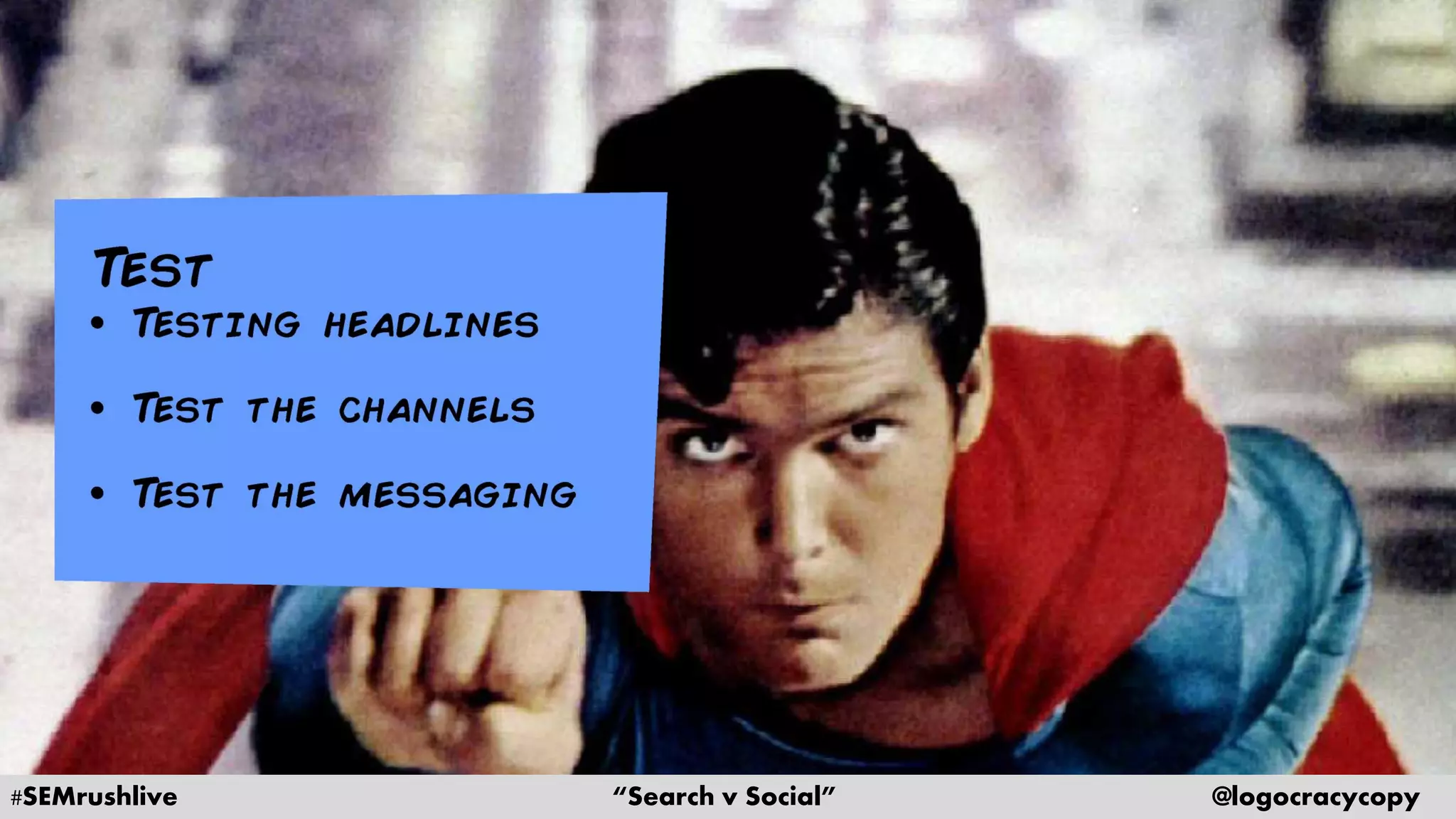 #SEMrushlive “Search v Social” @logocracycopy
 