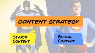 Search Content vs. Social Content Slide 8