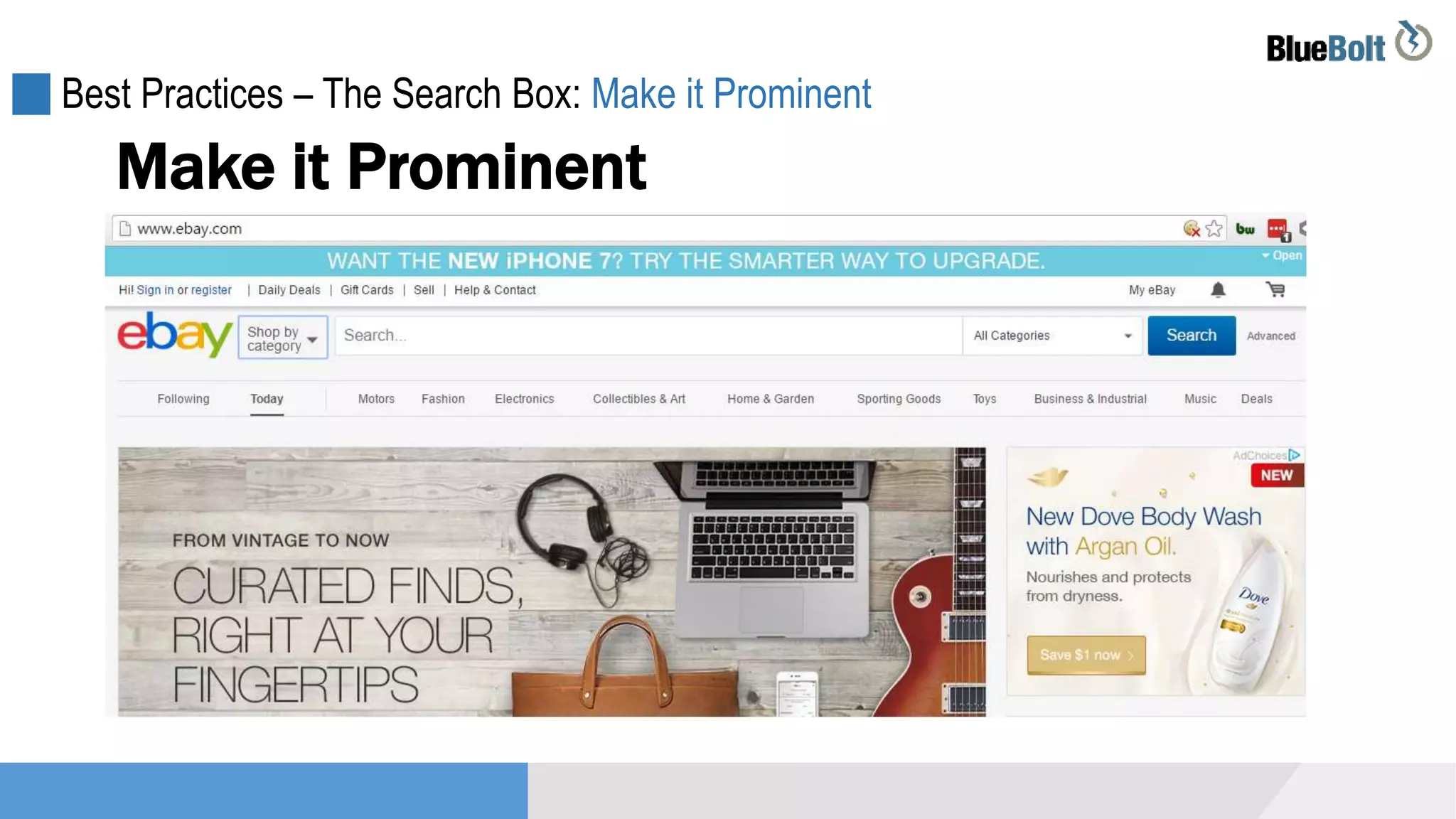 Best Practices – The Search Box: Make it Prominent
Make it Prominent
 