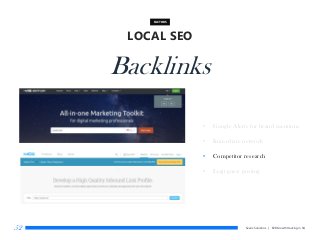 Searix Solutions | B2B Growth Hacking in SG52
LOCAL SEO
FACTORS
Backlinks
• Google Alerts for brand mentions
• Immediate n...