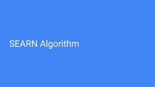 SEARN Algorithm
 