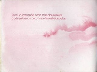 Se as coisas fossem mães