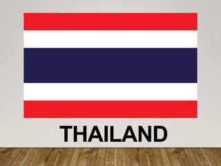 THAILAND
 