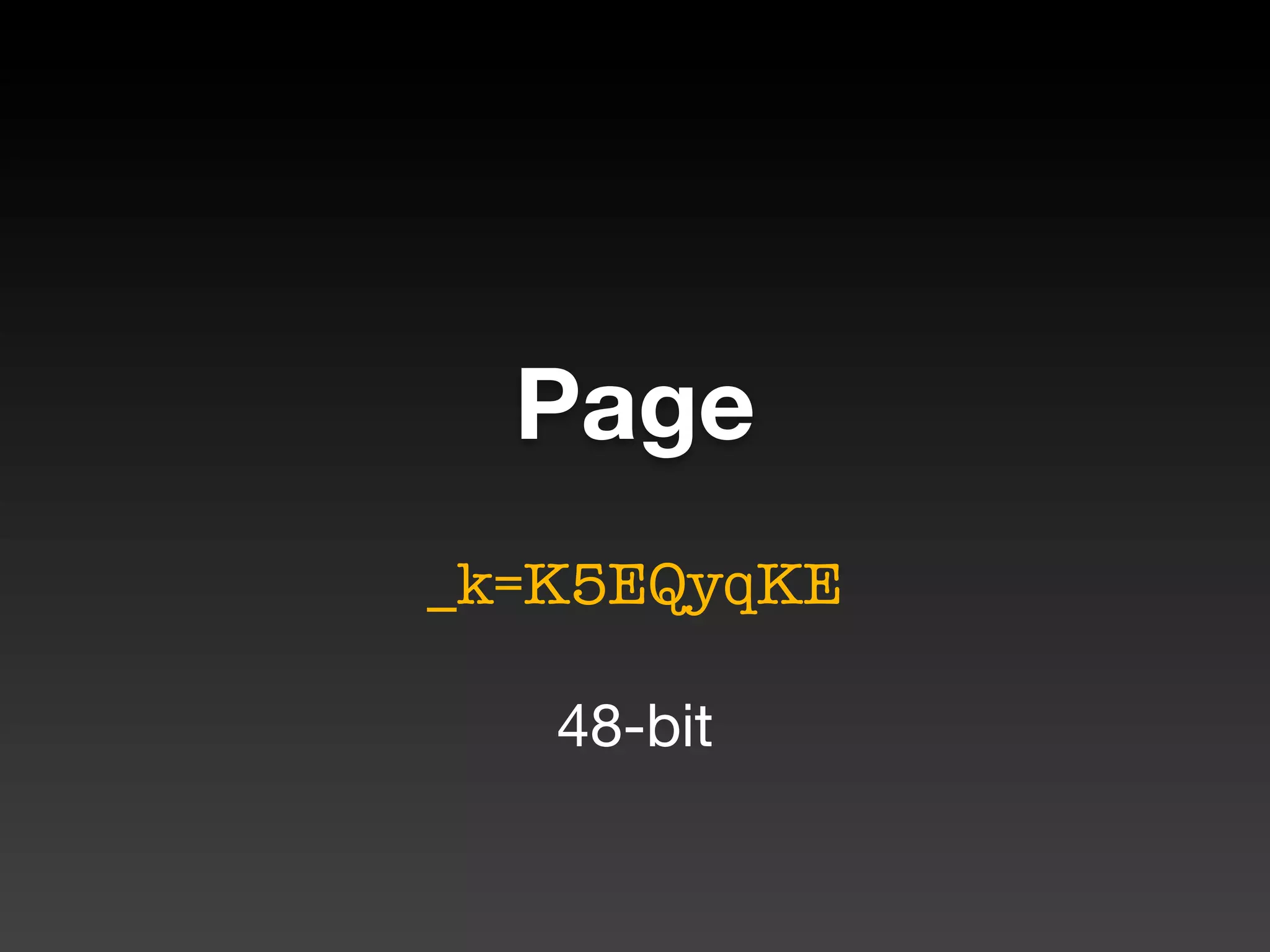 Page
_k=K5EQyqKE

   48-bit
 