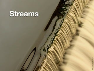 Streams




Photo: Lynne Lancaster, sxc.hu
 