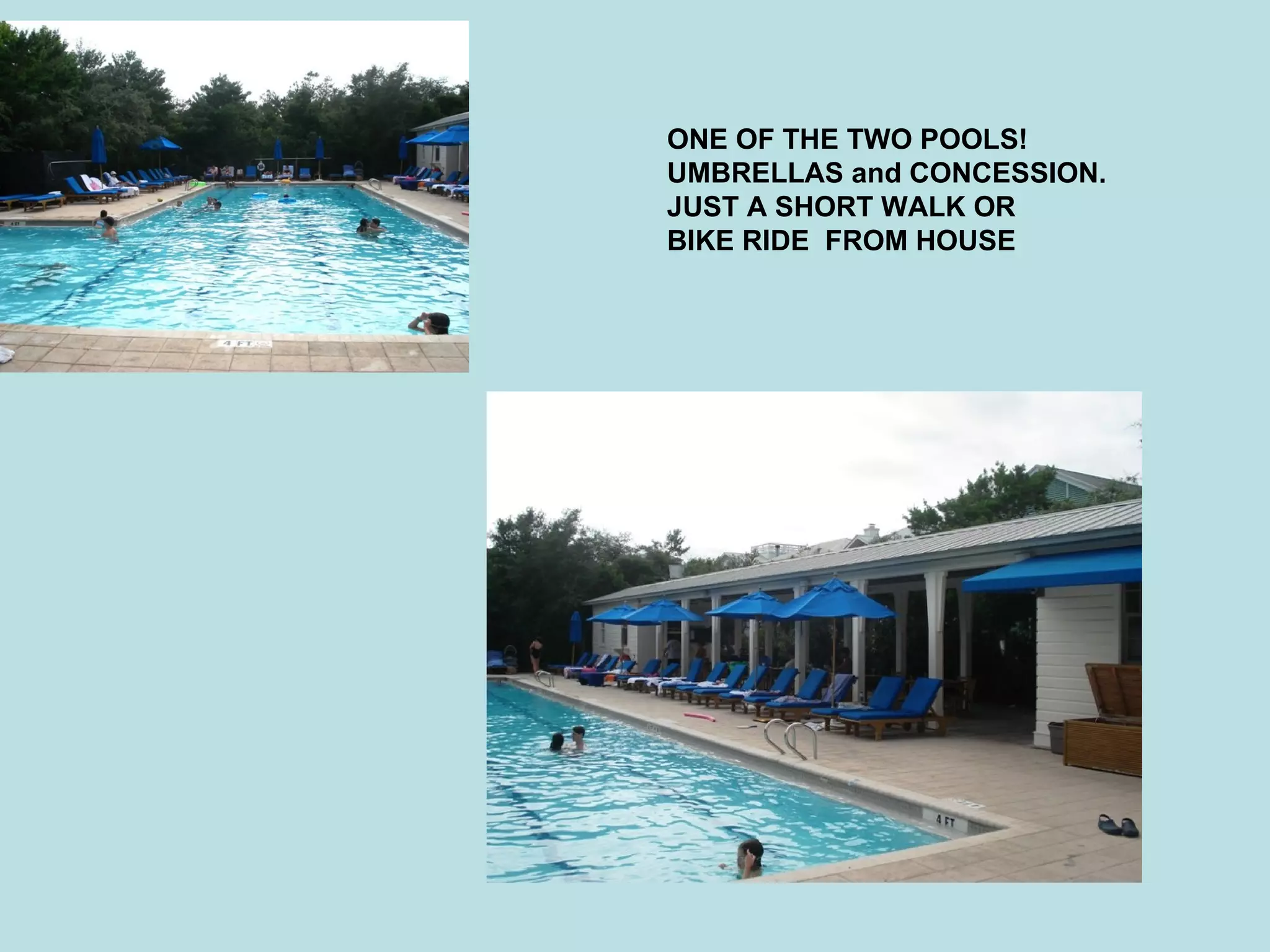 ONE OF THE TWO POOLS! UMBRELLAS and CONCESSION. JUST A SHORT WALK OR  BIKE RIDE  FROM HOUSE 