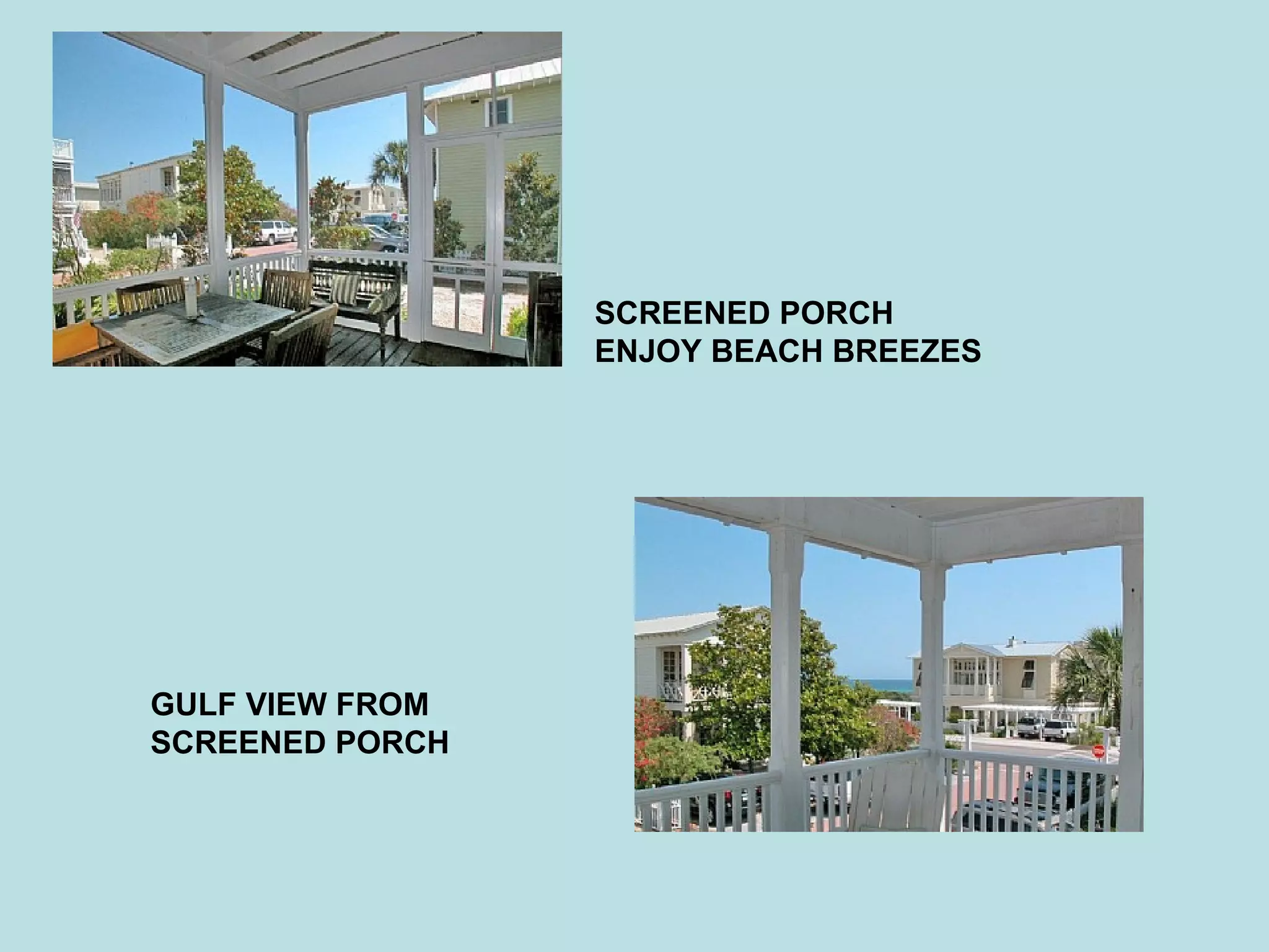 SCREENED PORCH ENJOY BEACH BREEZES GULF VIEW FROM SCREENED PORCH 