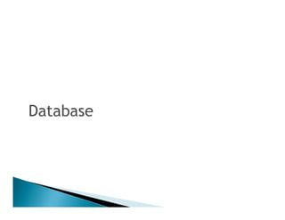 DatabaseDatabase
 