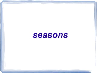 seasons 