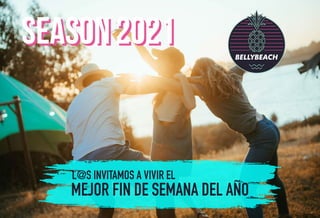 season2021
MEJOR FIN DE SEMANA DEL AÑO
L@S INVITAMOS A VIVIR EL
 