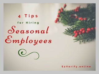 4 Tips for Hiring Seasonal Employees