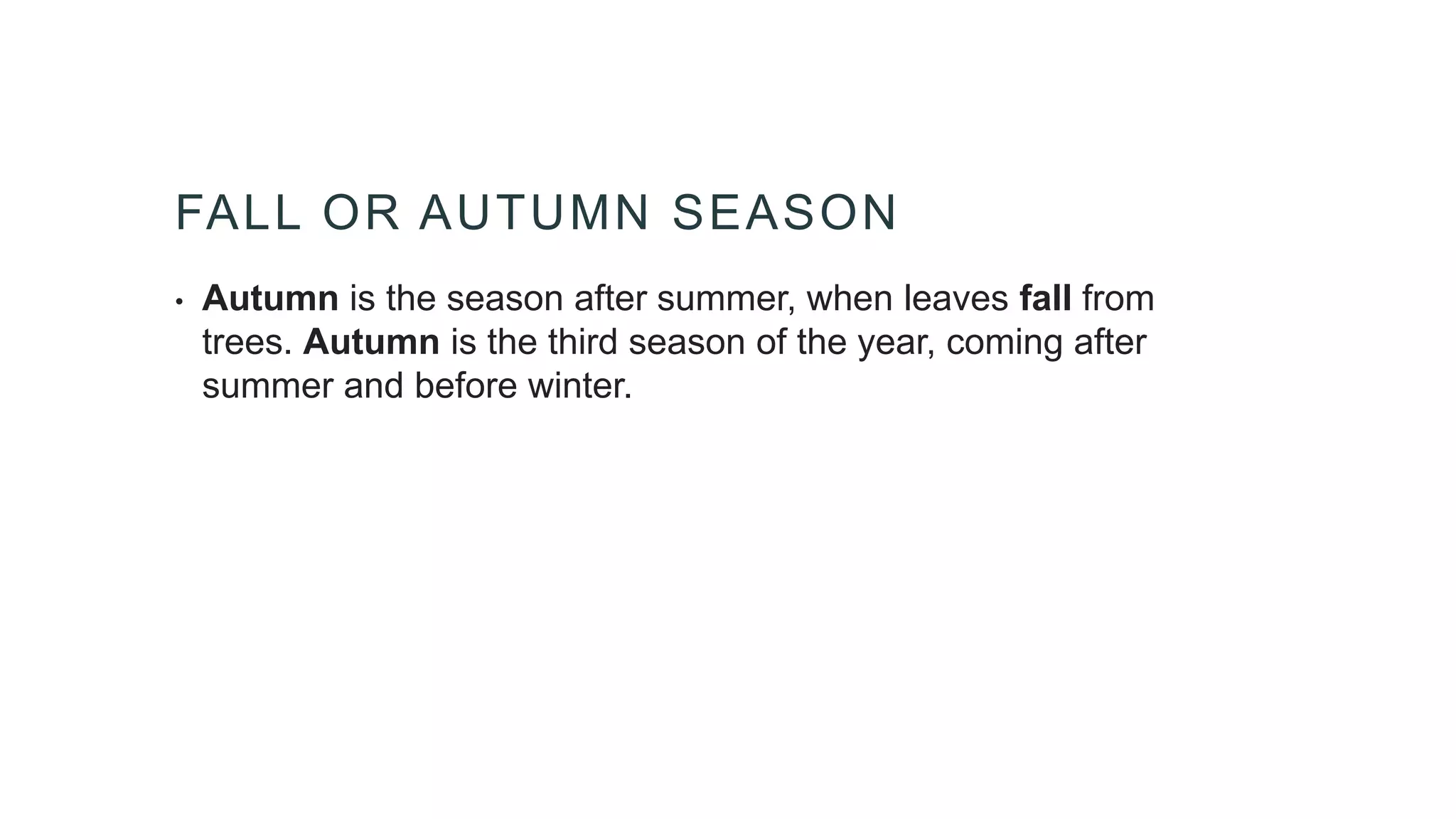 Seasons of the year for kids and children | PPTX