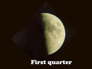 First Quadr Seasons phases eclipses and tides | PPT