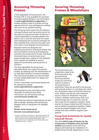 Accessing Throwing
Frames
A fully adjustable throwing frame, the
‘Protean STF’ is now available for purchase
through Engla...