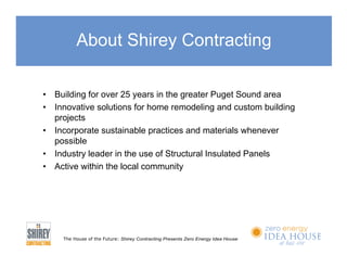 Zero Energy House - Bellevue WA