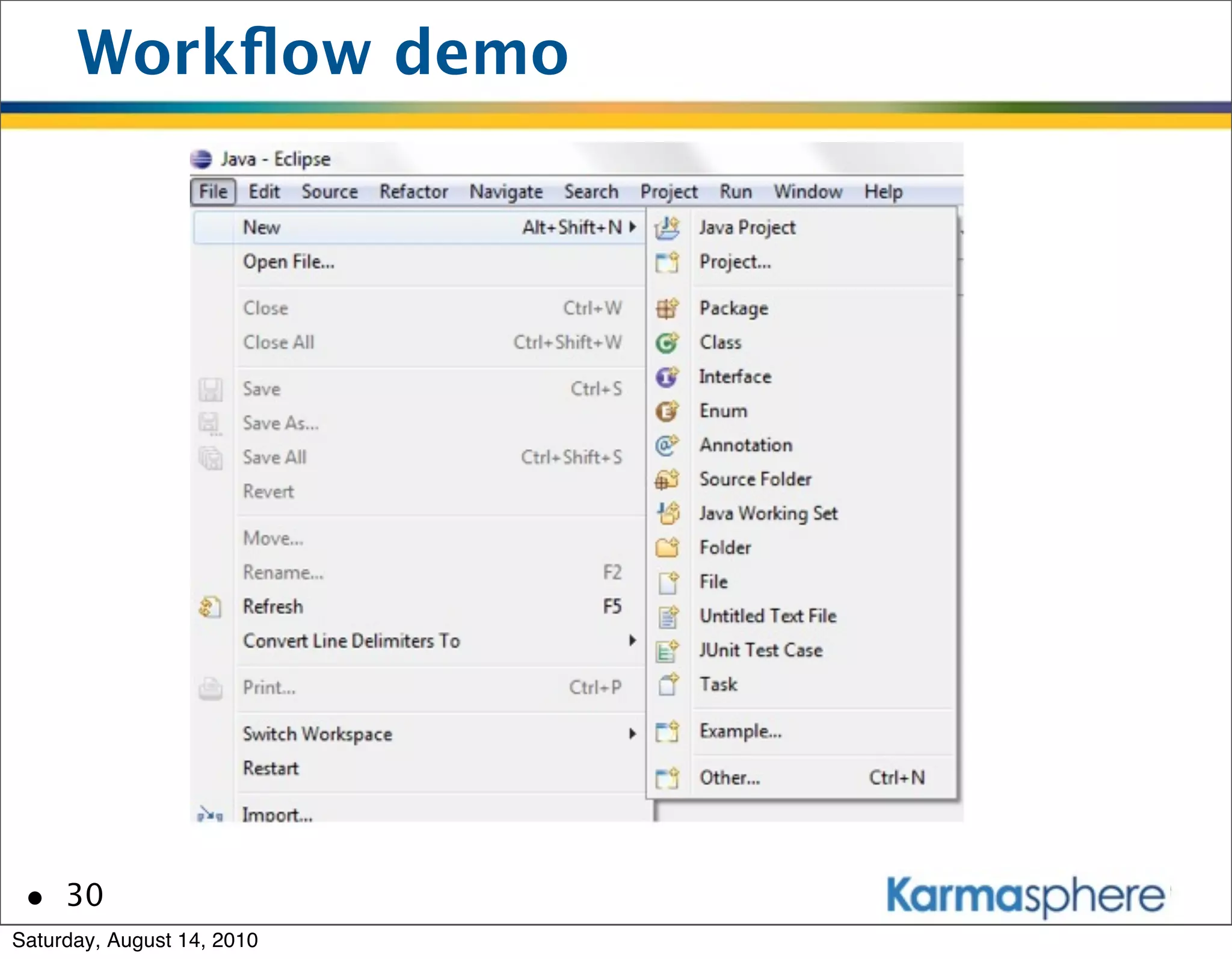 Workﬂow demo




 • 30
Saturday, August 14, 2010
 