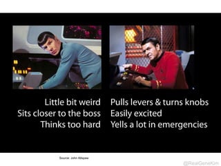 @RealGeneKim 
Dev and Ops 
Source: John Allspaw (@allspaw) and Paul Hammond (@ph) 
 