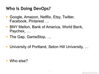 Source: John Jenkins, Amazon.com @RealGeneKim 
 