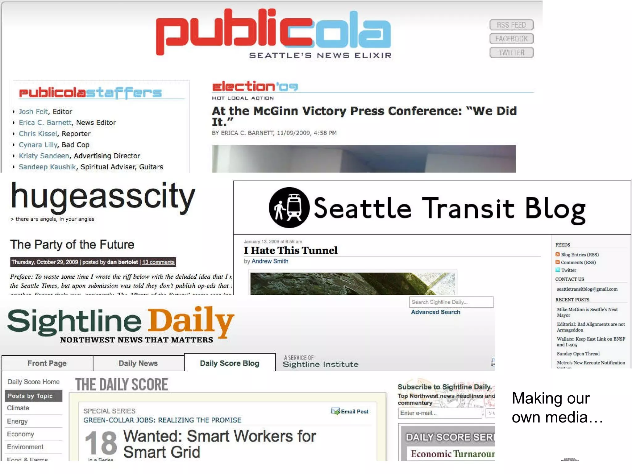 Making our own media… 