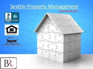 Seattle Property Management
BALLARD REALTY
 