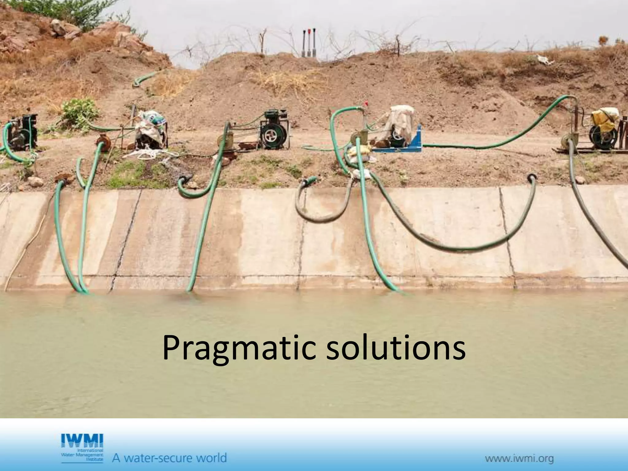 Pragmatic solutions 
 