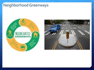 Neighborhood Greenways
 