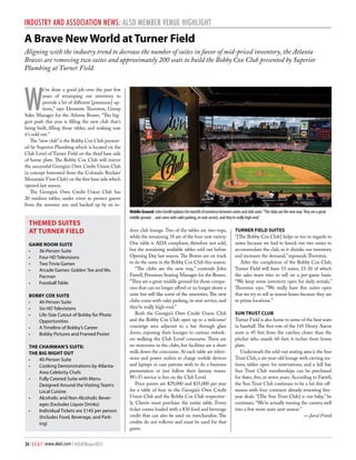 Industry and Association News: ALSD Member Venue Highlight

A Brave New World at Turner Field
Aligning with the industry trend to decrease the number of suites in favor of mid-priced inventory, the Atlanta
Braves are removing two suites and approximately 200 seats to build the Bobby Cox Club presented by Superior
Plumbing at Turner Field.

W

e’ve done a good job over the past few
years of revamping our inventory to
provide a lot of different [premium] options,” says Dennette Thornton, Group
Sales Manager for the Atlanta Braves. “The biggest push this year is filling the new club that’s
being built, filling those tables, and making sure
it’s sold out.”
The “new club” is the Bobby Cox Club presented by Superior Plumbing which is located on the
Club Level of Turner Field on the third base side
of home plate. The Bobby Cox Club will mirror
the successful Georgia’s Own Credit Union Club
(a concept borrowed from the Colorado Rockies’
Mountain View Club) on the first base side which
opened last season.
The Georgia’s Own Credit Union Club has
20 outdoor tables, under cover to protect guests
from the summer sun and backed up by an in-

Themed Suites
at Turner Field
Game Room Suite
•	
36-Person Suite
•	
Four HD Televisions
•	
Two Trivia Games
•	
Arcade Games: Golden Tee and Ms.
Pacman
•	
Foosball Table
Bobby Cox Suite
•	
40-Person Suite
•	
Six HD Televisions
•	
Life-Size Cutout of Bobby for Photo
Opportunities
•	
A Timeline of Bobby’s Career
•	
Bobby Pictures and Framed Poster
The Chairman’s Suite:
The Big Night Out
•	
40-Person Suite
•	
Cooking Demonstrations by AtlantaArea Celebrity Chefs
•	
Fully Catered Suite with Menu
Designed Around the Visiting Team’s
Local Cuisine
Alcoholic and Non-Alcoholic Bever•	
ages (Excludes Liquor Drinks)
•	
Individual Tickets are $145 per person
(Includes Food, Beverage, and Parking)

34 | S E A T | www.alsd.com | #SEATWinter2013

Middle Ground: John Farrell explains the benefit of inventory between suites and club seats: “The clubs are the new way. They are a great
middle ground…and come with valet parking, in-seat service, and they’re really high-end.”

door club lounge. Two of the tables are two-tops,
while the remaining 18 are of the four-seat variety.
One table is ADA compliant, therefore not sold,
but the remaining available tables sold out before
Opening Day last season. The Braves are on track
to do the same in the Bobby Cox Club this season.
“The clubs are the new way,” contends John
Farrell, Premium Seating Manager for the Braves.
“They are a great middle ground for those companies that can no longer afford or no longer desire a
suite but still like some of the amenities. The new
clubs come with valet parking, in-seat service, and
they’re really high-end.”
Both the Georgia’s Own Credit Union Club
and the Bobby Cox Club open up to a welcome/
concierge area adjacent to a bar through glass
doors, exposing their lounges to curious onlookers walking the Club Level concourse. There are
no restrooms in the clubs, but facilities are a short
walk down the concourse. At each table are televisions and power outlets to charge mobile devices
and laptaps in case patrons wish to do a business
presentation or just follow their fantasy teams.
Wi-Fi service is free on the Club Level.
Price points are $29,000 and $31,000 per year
for a table of four in the Georgia’s Own Credit
Union Club and the Bobby Cox Club respectively. Clients must purchase the entire table. Every
ticket comes loaded with a $30 food and beverage
credit that can also be used on merchandise. The
credits do not rollover and must be used for that
game.

Turner Field Suites
“[The Bobby Cox Club] helps us too in regards to
suites because we had to knock out two suites to
accommodate the club, so it shrinks our inventory
and increases the demand,” expounds Thornton.
After the completion of the Bobby Cox Club,
Turner Field will have 53 suites, 15-20 of which
the sales team tries to sell on a per-game basis.
“We keep some inventory open for daily rentals,”
Thornton says. “We really have five suites open
that we try to sell as season leases because they are
in prime locations.”
Sun Trust Club
Turner Field is also home to some of the best seats
in baseball. The first row of the 145 Henry Aaron
seats is 45 feet from the catcher, closer than the
pitcher who stands 60 feet, 6 inches from home
plate.
Underneath the sold-out seating area is the Sun
Trust Club, a six-year-old lounge with carving stations, tables open for reservations, and a full bar.
Sun Trust Club memberships can be purchased
for three, five, or seven years. According to Farrell,
the Sun Trust Club continues to be a hit this offseason with four contracts already renewing fiveyear deals. “[The Sun Trust Club] is our baby,” he
continues. “We’re actually turning the camera well
into a few more seats next season.”
— Jared Frank

 