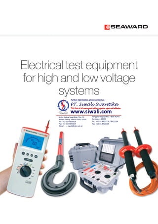 Electrical test equipment
for high and low voltage
systems
 