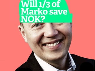 Will 1/3 of
Marko save
NOK?
 