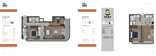SEBA CASA — KAĞITHANE
117
116
B BLOK
2. KAT
DAİRE 10 (1+1)
116
Hol 5,44 m2
Salon 12,84 m2
Mutfak 5,97 m2
Banyo 3,62 m2
Yatak Odası 11,65 m2
Teras 2,76 m2
TOPLAM BRÜT ALAN 45,33 m2
TOPLAM TERAS DAHİL BRÜT ALAN 48,09 m2
GENEL BRÜT ALAN 57,84 m2
B BLOK
2. KAT
DAİRE 9 (2+1)
Hol 12,76 m2
Salon 23,68 m2
Mutfak 7,53 m2
Banyo 4,65 m2
Yatak Odası 10,82 m2
Ebeveyn Yatak Odası 13,20 m2
Ebeveyn Banyo 4,08 m2
Balkon 6,43 m2
Teras 9,87 m2
TOPLAM BRÜT ALAN 93,60 m2
TOPLAM TERAS DAHİL BRÜT ALAN 103,47 m2
GENEL BRÜT ALAN 124,45 m2
 