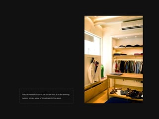 Natural materials such as oak on the floor & on the shelving system, bring a sense of homeliness to the space.