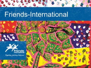 Friends-International
 