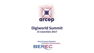 Digiworld Summit
15 novembre 2017
 