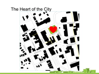 The Heart of the City
 