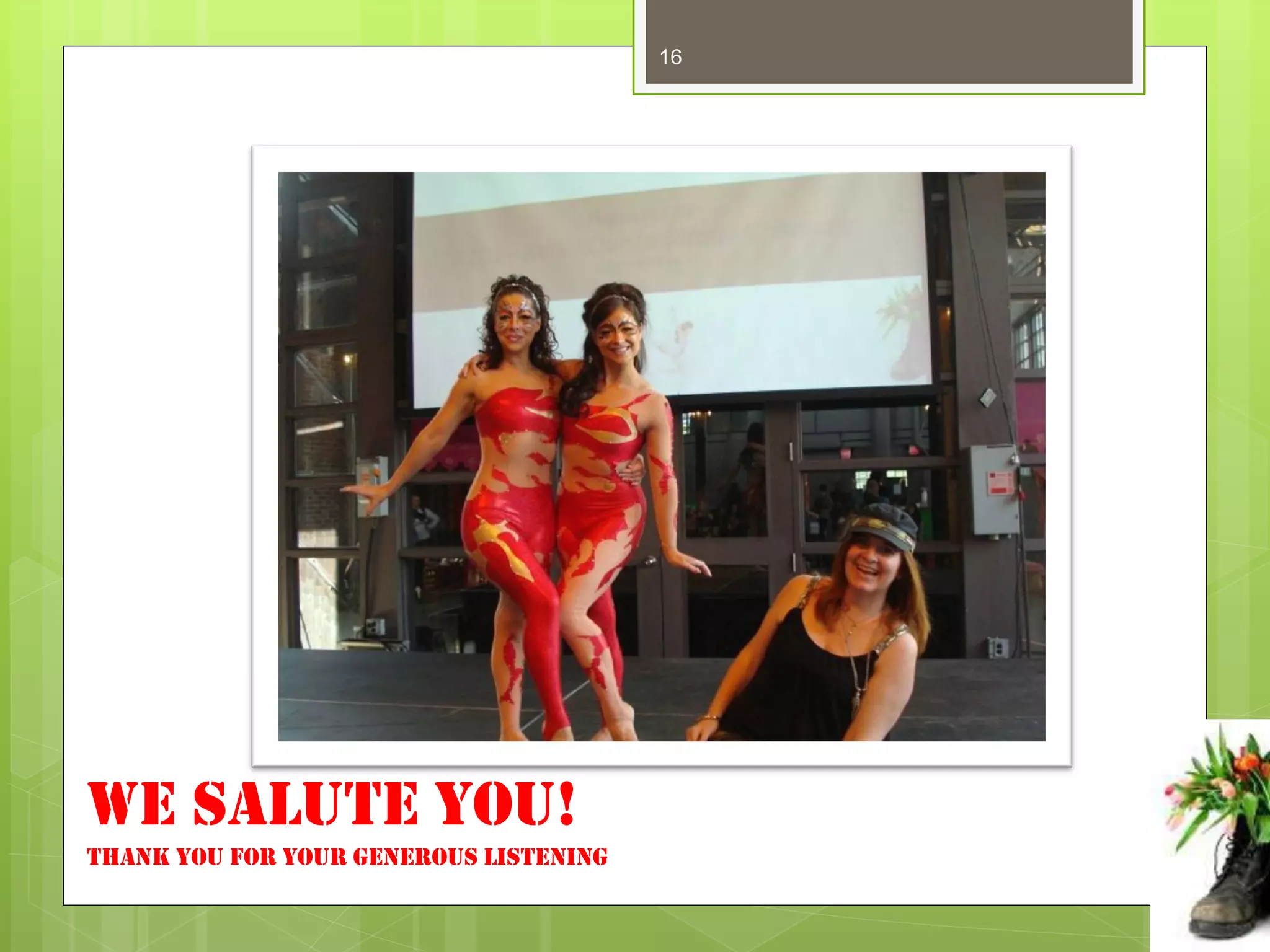 16




               www.specialeventbootcamp.com
               carol@specialeventbootcamp.com
                    Twitter: @eventbootcamp




We salute you!
THANK YOU FOR YOUR GENEROUS LISTENING
 