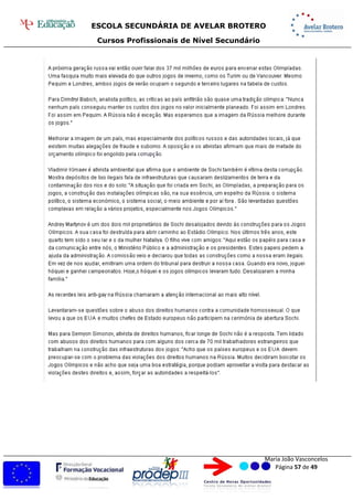 ESCOLA SECUNDÁRIA DE AVELAR BROTERO
Cursos Profissionais de Nível Secundário
Maria João Vasconcelos
Página 57 de 49
 