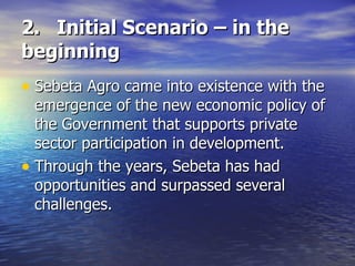 Private Sector Experiences in dairy production, collection, processing and marketing.