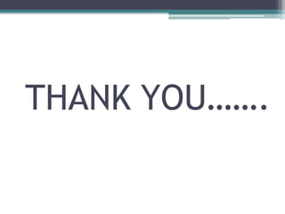 THANK YOU…….
 