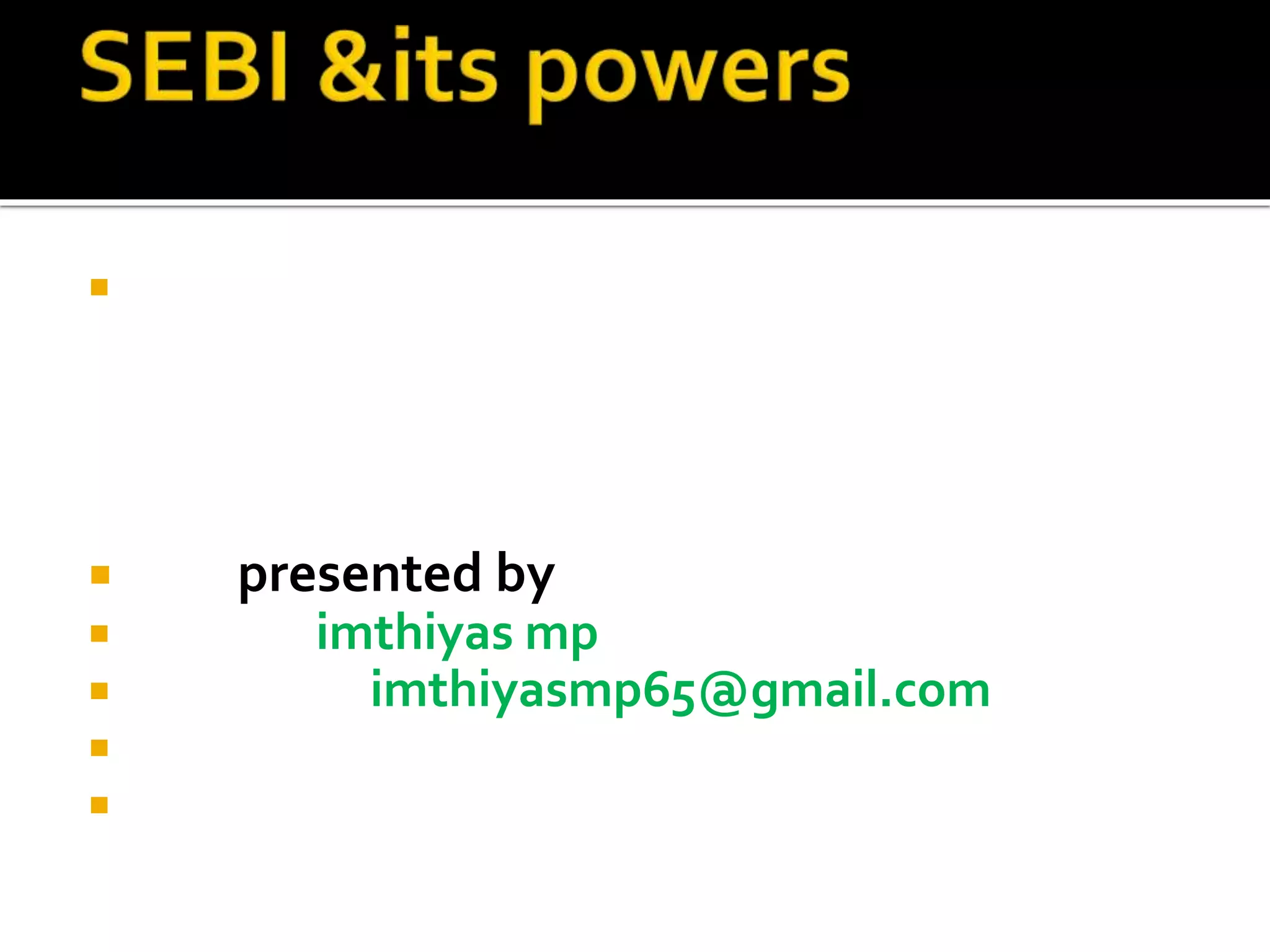 
presented by
imthiyas mp
imthiyasmp65@gmail.com
