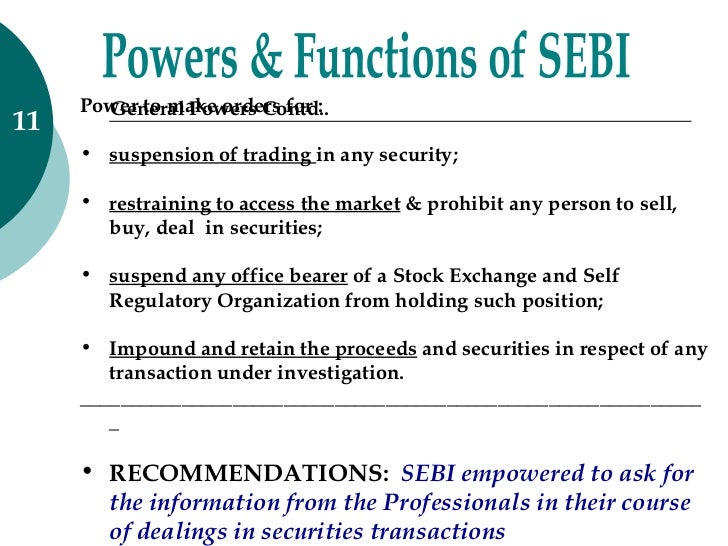 project on sebi Advertisements: the main objectives of sebi are: (1) regulation of stock exchanges: advertisements: the first objective of sebi is to regulate stock exchanges so that efficient services may be provided to all the parties operating there (2) protection to the investors: the capital market is meaningless in the absence of the investors. project on sebi Advertisements: the main objectives of sebi are: (1) regulation of stock exchanges: advertisements: the first objective of sebi is to regulate stock exchanges so that efficient services may be provided to all the parties operating there (2) protection to the investors: the capital market is meaningless in the absence of the investors.