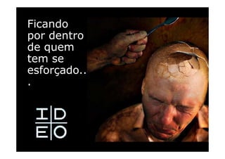 Ficando
por dentro
de quem
tem se
esforçado..
.
 