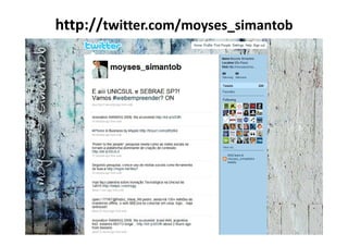 http://twitter.com/moyses_simantob
 