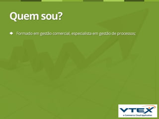 Apresentação Aldo Pacheco - VTex