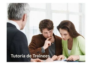 equipes

Tutoria de Trainees

 