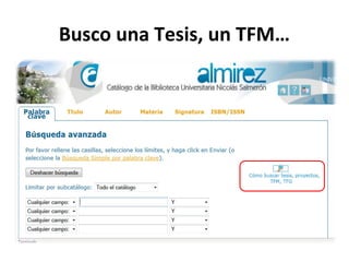 Busco una Tesis, un TFM…
 